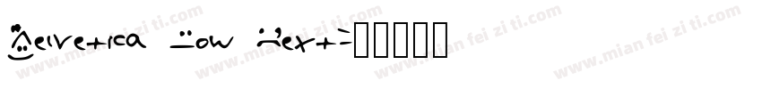 Helvetica Now Text字体转换
